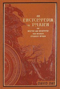 An Encyclopedia of Tolkien (розкішне видання у шкіряній палітурці): Історія та міфологія, що надихнули світ Толкіна 978-1645170099 фото